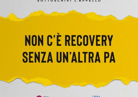 Recovery Plan: “Questa è la strada per riformare le PA e rispondere ai bisogni dei cittadini. Basta parlare d’altro”